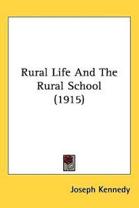 Rural Life and the Rural School