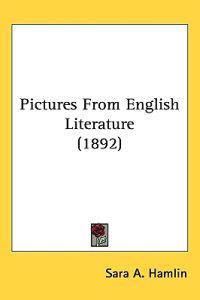 Pictures from English Literature
