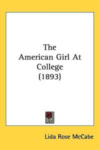 The American Girl at College