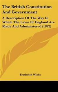 The British Constitution and Government