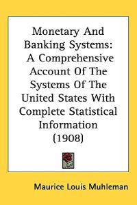 Monetary and Banking Systems