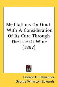 Meditations on Gout