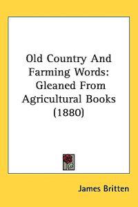 Old Country and Farming Words