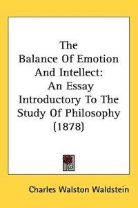 The Balance of Emotion and Intellect