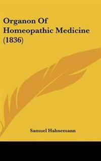 Organon of Homeopathic Medicine