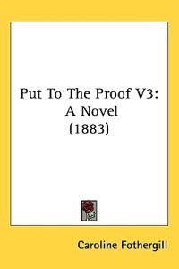Put to the Proof