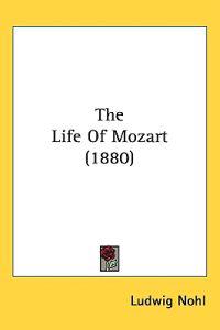 The Life of Mozart