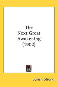The Next Great Awakening