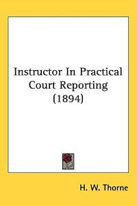 Instructor in Practical Court Reporting