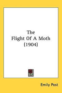 The Flight of a Moth