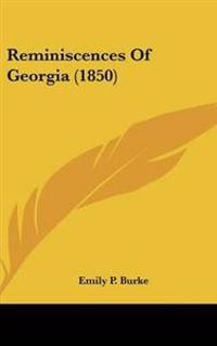 Reminiscences Of Georgia (1850)