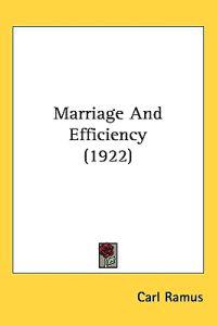 Marriage and Efficiency