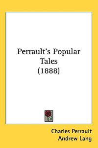 Perrault's Popular Tales
