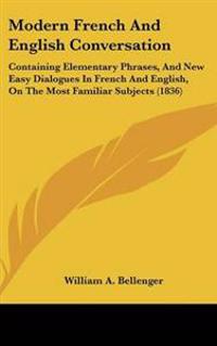 Modern French And English Conversation