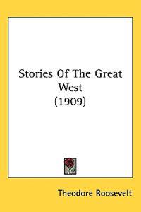 Stories of the Great West