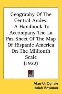 Bokomslag för "Geography of the Central Andes"