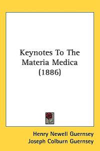 Keynotes to the Materia Medica