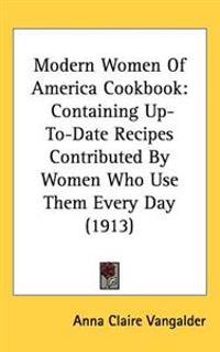 Modern Women of America Cookbook