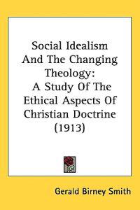 Bokomslag för "Social Idealism and the Changing Theology"