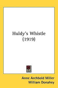 Huldy's Whistle