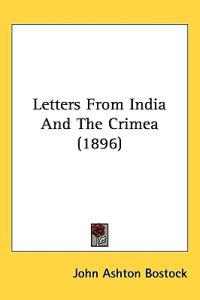 Letters from India and the Crimea