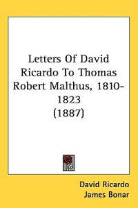 Bokomslag för "Letters of David Ricardo to Thomas Robert Malthus, 1810-1823"