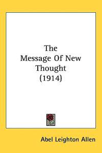 The Message of New Thought