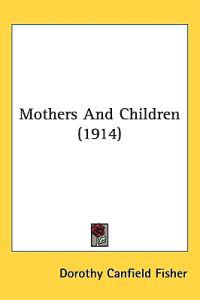 Mothers and Children