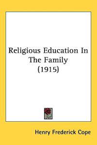 Religious Education in the Family