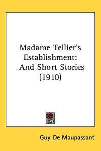 Madame Tellier's Establishment