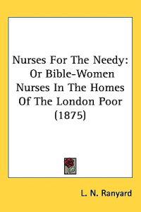 Nurses for the Needy