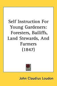 Self Instruction For Young Gardeners