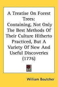 A Treatise on Forest Trees