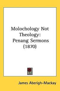 Molochology Not Theology