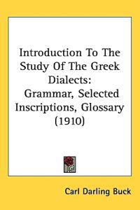 Introduction to the Study of the Greek Dialects