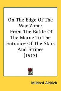 Bokomslag för "On the Edge of the War Zone"
