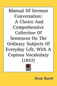 Manual of German Conversation