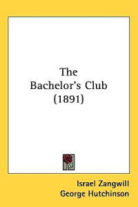 Kirjan kansi "The Bachelor's Club"