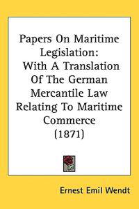 Papers on Maritime Legislation