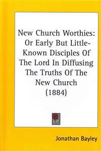 New Church Worthies