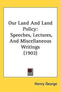 Our Land and Land Policy