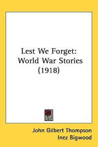 Lest We Forget