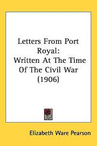 Letters from Port Royal
