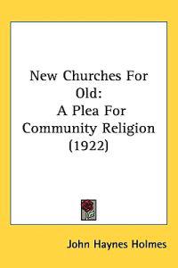 Bokomslag för "New Churches for Old"