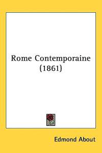 Bokomslag för "Rome Contemporaine (1861)"