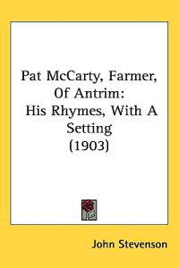 Bokomslag för "Pat Mccarty, Farmer, of Antrim"