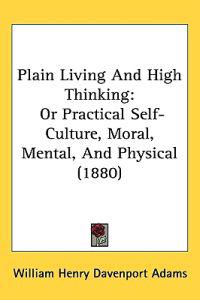 Bokomslag för "Plain Living and High Thinking"