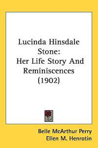 Bokomslag för "Lucinda Hinsdale Stone"