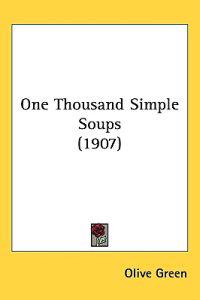 One Thousand Simple Soups