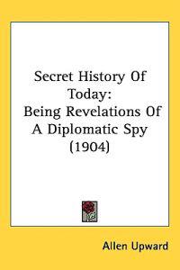 Bokomslag för "Secret History of Today"